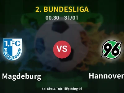Kết Quả: 1. FC Magdeburg 1-2 Hannover 96 – Highlight & Bàn Thắng | 2. Bundesliga