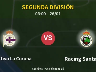 Kết Quả: Deportivo La Coruna 0-1 Racing Santander – Highlight & Bàn Thắng | Segunda División