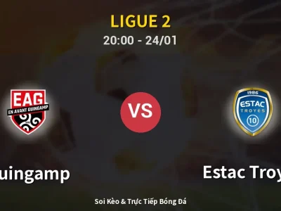Soi Kèo Guingamp vs Estac Troyes – 20:00 24/01 | Nhận Định, Dự Đoán Tỷ Số