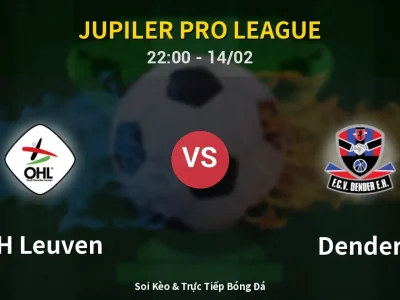 Soi Kèo OH Leuven vs Dender – 22:00 14/02 | Nhận Định, Dự Đoán Tỷ Số