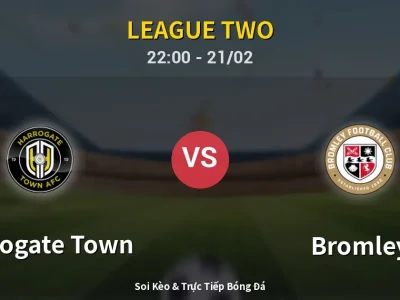 🔴 Trực Tiếp: Harrogate Town 0-0 Bromley – Link Xem League Two (Full HD)
