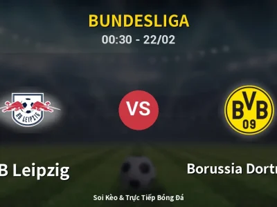 Kết Quả: RB Leipzig 2-2 Borussia Dortmund – Highlight & Bàn Thắng | Bundesliga