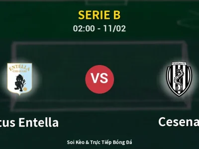 Kết Quả: Virtus Entella 3-1 Cesena – Highlight & Bàn Thắng | Serie B