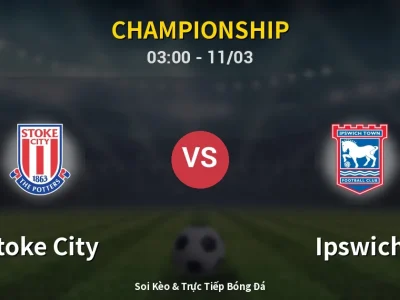 Kết Quả: Stoke City 3-3 Ipswich – Highlight & Bàn Thắng | Championship