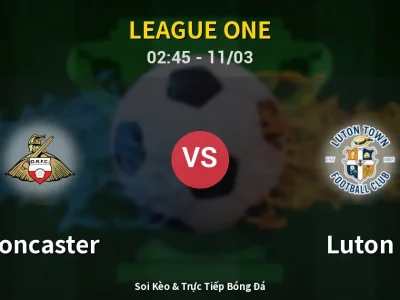 Kết Quả: Doncaster 1-1 Luton – Highlight & Bàn Thắng | League One