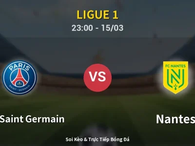 Soi Kèo Paris Saint Germain vs Nantes – 23:00 15/03 | Nhận Định, Dự Đoán Tỷ Số
