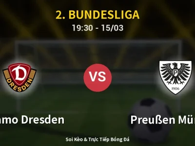 Soi Kèo Dynamo Dresden vs Preußen Münster – 19:30 15/03 | Nhận Định, Dự Đoán Tỷ Số