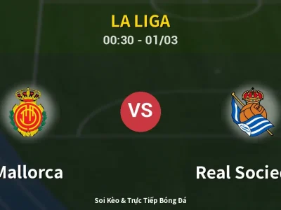 Kết Quả: Mallorca 0-1 Real Sociedad – Highlight & Bàn Thắng | La Liga