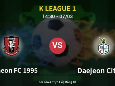 Kết Quả: Bucheon FC 1995 1-1 Daejeon Citizen – Highlight & Bàn Thắng | K League 1