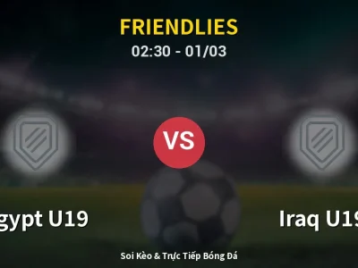 Kết Quả: Egypt U19 1-0 Iraq U19 – Highlight & Bàn Thắng | Friendlies