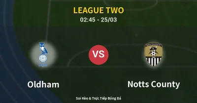Oldham vs Notts County 25/03