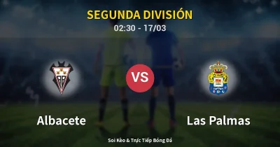 Albacete vs Las Palmas 17/03