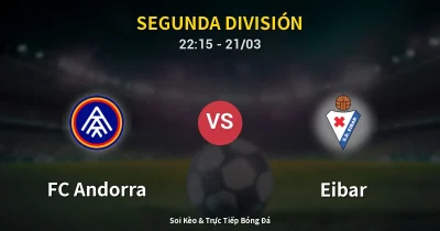 FC Andorra vs Eibar 21/03