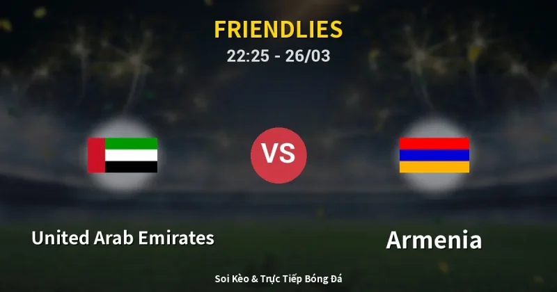United Arab Emirates vs Armenia 26/03