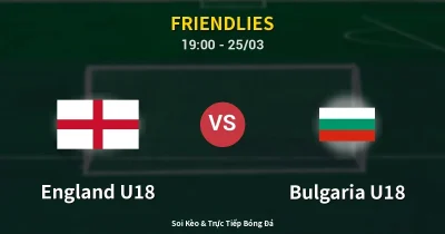 England U18 vs Bulgaria U18 25/03